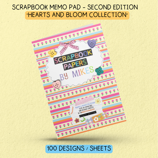 (PRE-ORDER) Scrapbook Memo Pad (2nd Edition) - "Hearts & Bloom Collection" - 100 sheets
